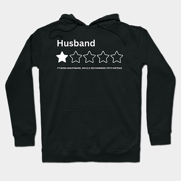 Funny Husband One Star Review Rating Would Not Recommend Humor Wife Sarcasm Hoodie by Bennybest